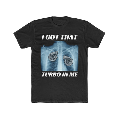 I Got That Turbo In Me - Black Tee